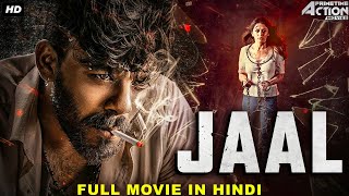 JAAL - Full Action Romantic Movie Hindi Dubbed | Superhit Hindi Dubbed Full Action Romantic Movie