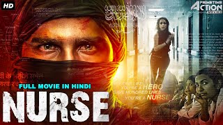 NURSE - Full Action Romantic Movie Hindi Dubbed | Superhit Hindi Dubbed Full Romantic Movie