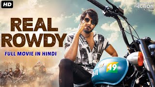 Sundeep Kishan's REAL ROWDY Full Movie Hindi Dubbed | Superhit Hindi Dubbed Full Romantic Movie