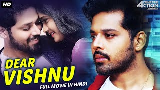 DEAR VISHNU Hindi Dubbed Full Action Romantic Movie | South Indian Movies Dubbed In Hindi Full Movie