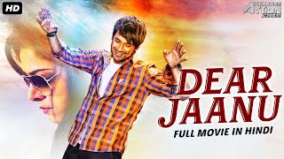 DEAR JAANU - Hindi Dubbed Full Action Romantic Movie |South Indian Movies Dubbed In Hindi Full Movie