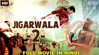 JIGARWALA 2 - Hindi Dubbed Full Action Movie | South Movie | South Indian Movies Dubbed In Hindi