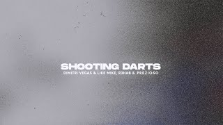 Dimitri Vegas & Like Mike - Shooting Darts (with R3HAB & Prezioso)