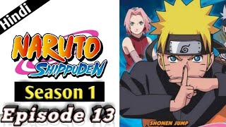 Naruto shippuden episode 13 in Hindi | explain by | anime explanation