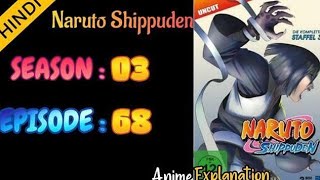 Naruto shippuden episode 68 in hindi | explain by | anime explanation