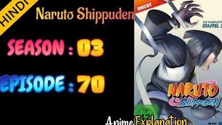 Naruto shippuden episode 70 in hindi | explain by | anime explanation