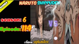 Naruto shippuden episode 114 in hindi || explain by || anime explanation