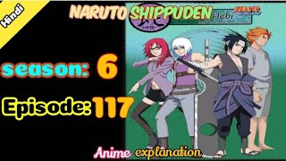 Naruto shippuden episode 117 in hindi || explain by || anime explanation