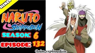 Naruto shippuden episode 132 in hindi || explain by || anime explanation