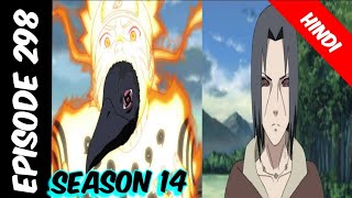 Naruto shippuden episode 298 in hindi || explain by || Anime explanation