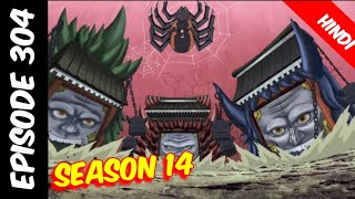 Naruto shippuden episode 304 in hindi || explain by || anime explanation