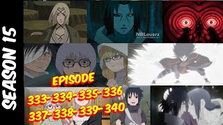 Naruto shippuden episode| 333-334-335-336-337-338-339-340   in hindi| explain by| Anime explanation